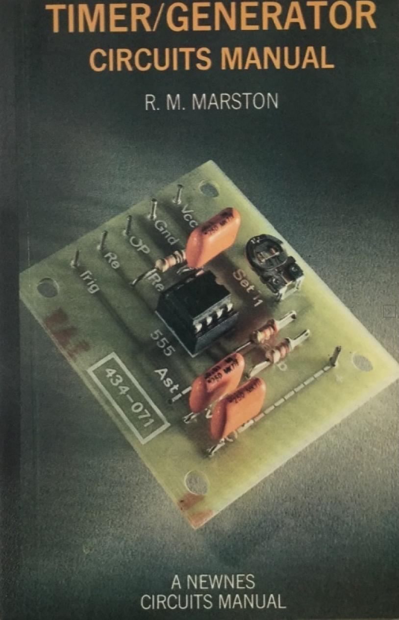 Timer-Generator Circuits Manual by R.M. Marston