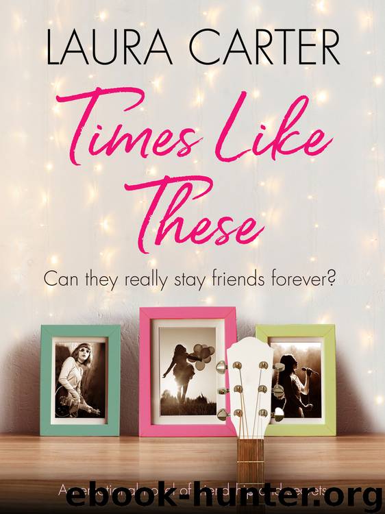 Times Like These by Laura Carter