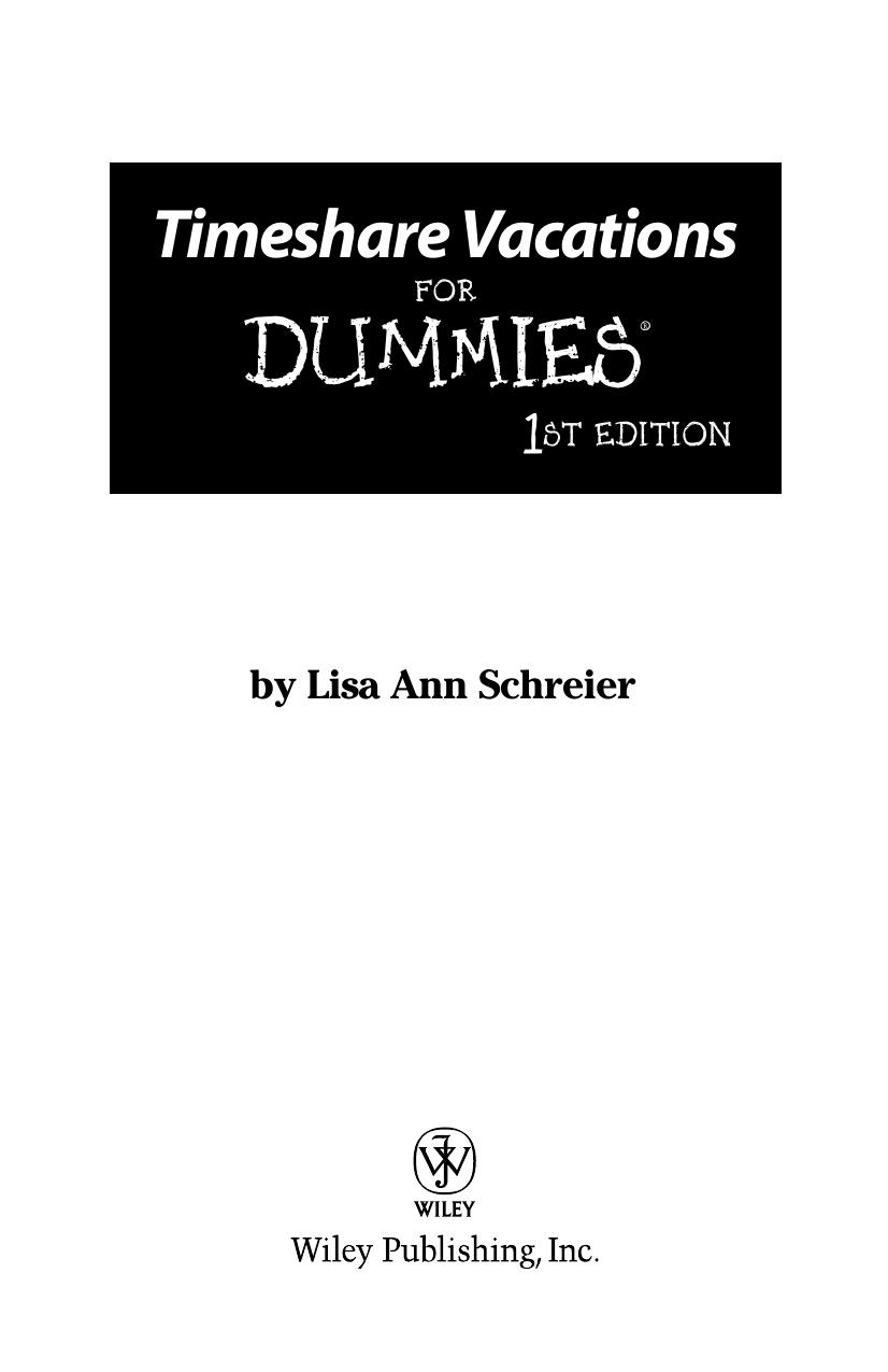 Timeshare Vacations For Dummies (Dummies Travel) by Lisa Ann Schreier