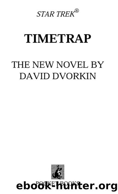 Timetrap (Star Trek: The Original Series Book 40) by David Dvorkin