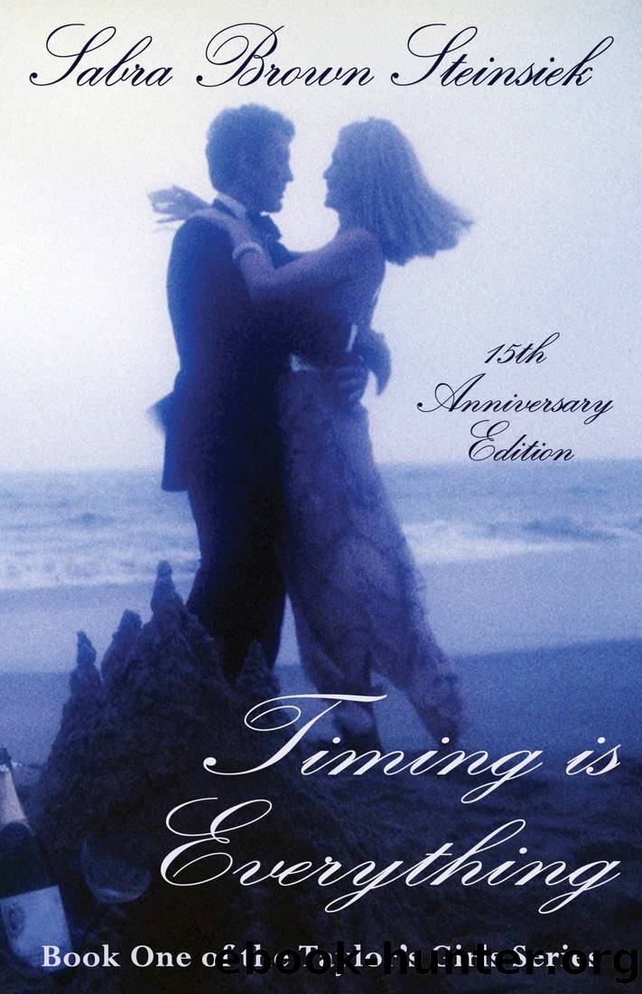 Timing Is Everything by Sabra Brown Steinsiek