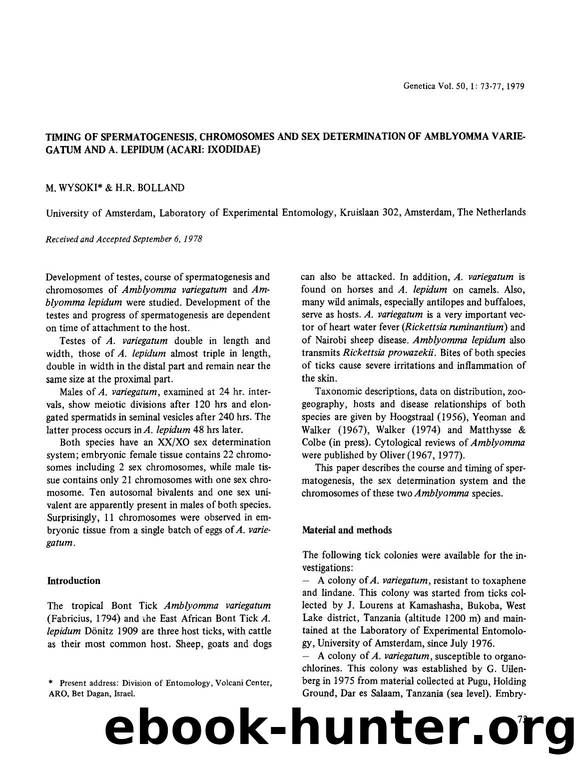 Timing of spermatogenesis, chromosomes and sex determination of Amblyomma variegatum and A. Lepidum (Acari: Ixodidae) by Unknown