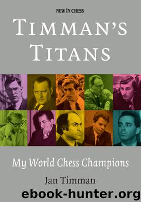 Timman's Titans by Jan Timman