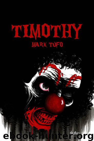 Timothy 01: Timothy by Mark Tufo