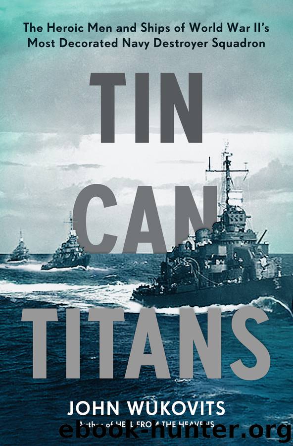 Tin Can Titans by John Wukovits
