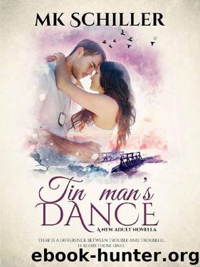 Tin Man's Dance (Kissing Bridge Series Book 1) by MK Schiller
