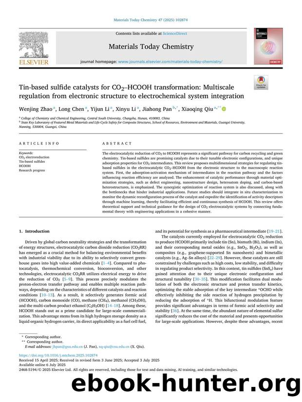 Tin-based sulfide catalysts for CO2âHCOOH transformation: Multiscale regulation from electronic structure to electrochemical system integration by Wenjing Zhao