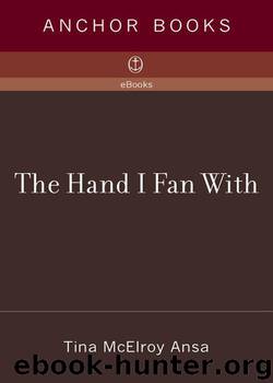 Tina Mcelroy Ansa by The Hand I Fan With