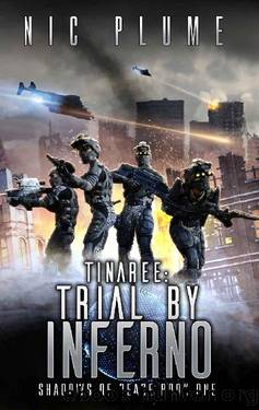 Tinaree: Trial By Inferno (Shadows Of Peace Book 1) by Nic Plume