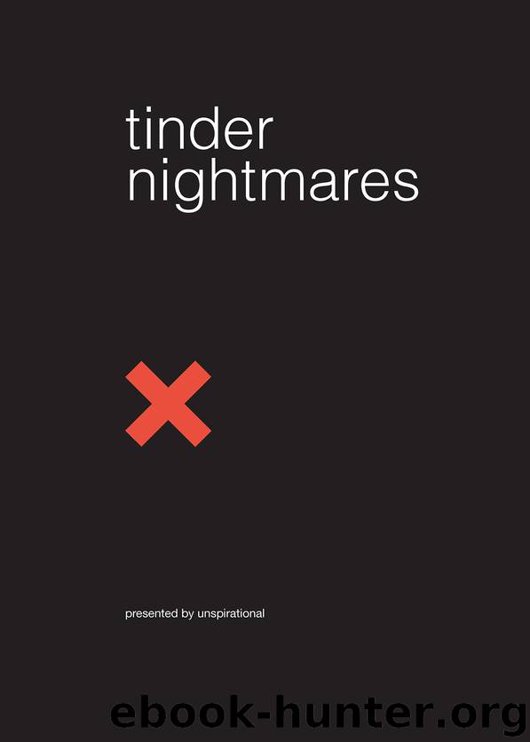 Tinder Nightmares by By Unspirational