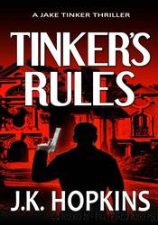 Tinker's Rules by J.K. Hopkins