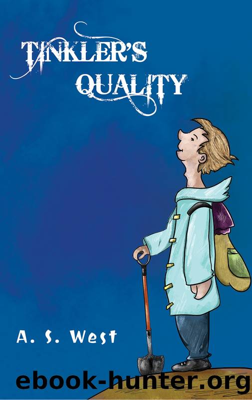 Tinkler's Quality by West A. S.;