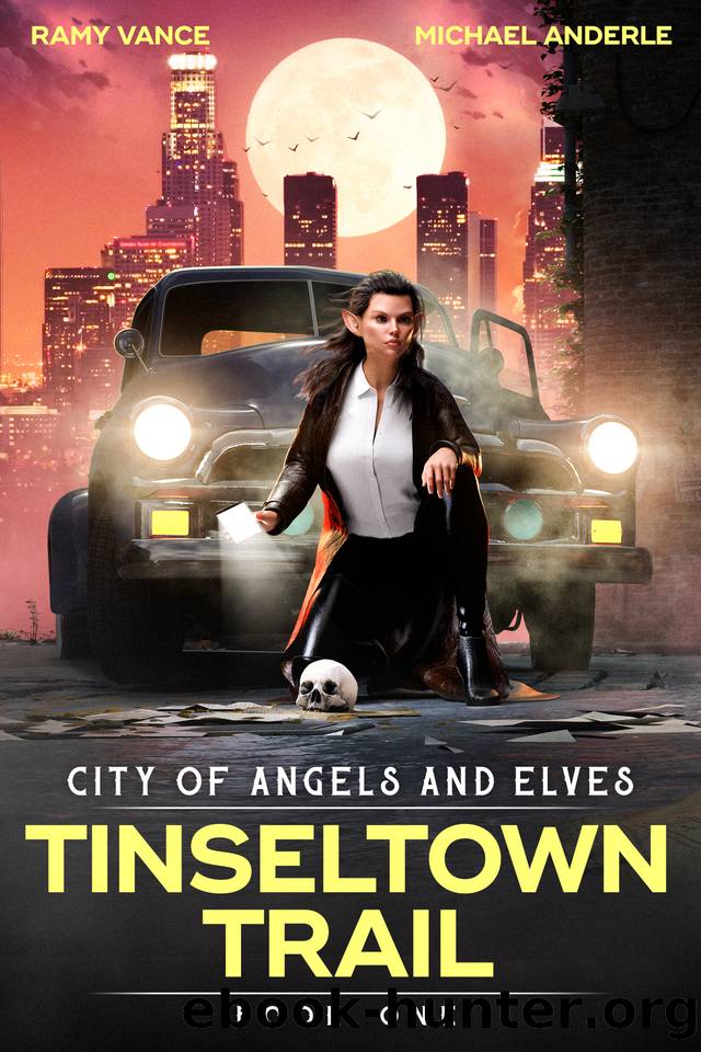 Tinseltown Trail by Ramy Vance & Michael Anderle