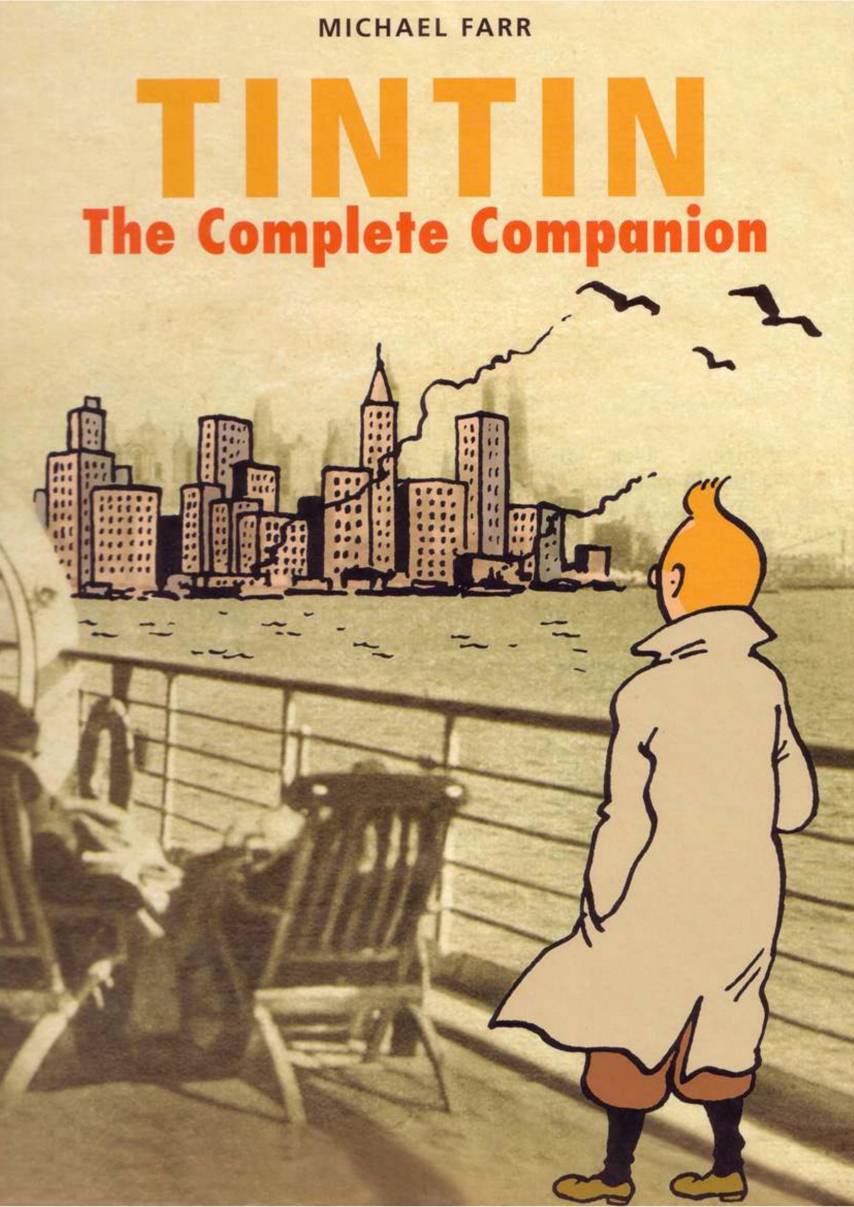 Tintin: The Complete Companion by Michael J. Farr