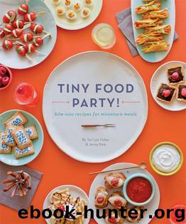 Tiny Food Party! by Teri Lyn Fisher