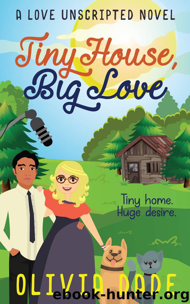 Tiny House, Big Love by Olivia Dade