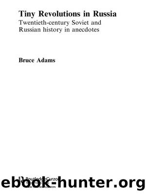 Tiny Revolutions in Russia by Adams Bruce;