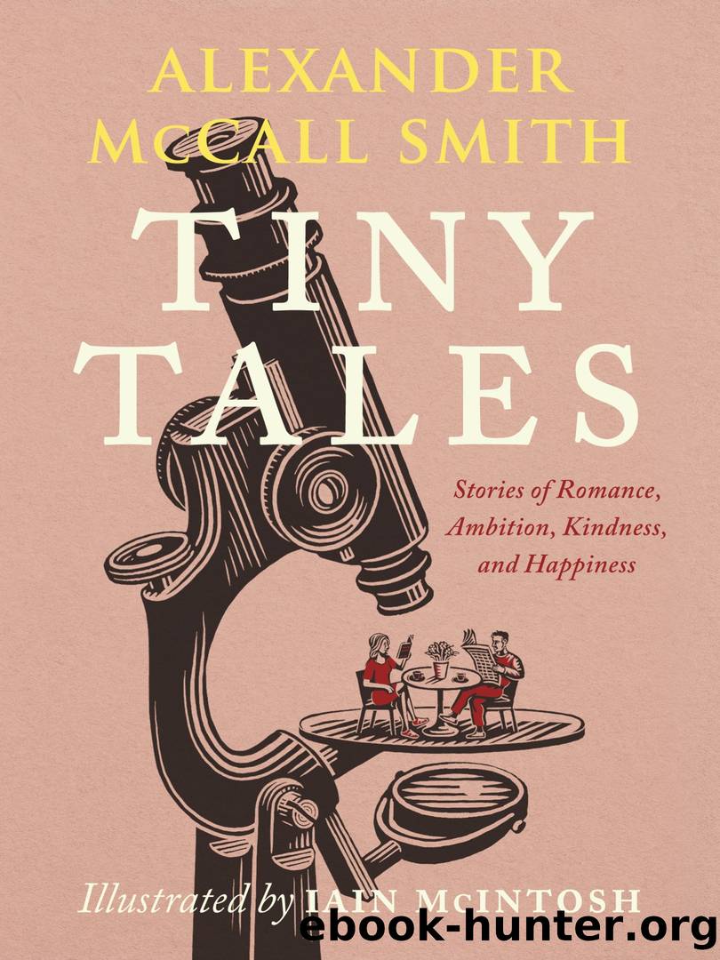 Tiny Tales by Alexander McCall Smith
