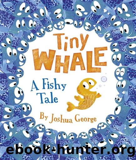 Tiny Whale by Joshua George