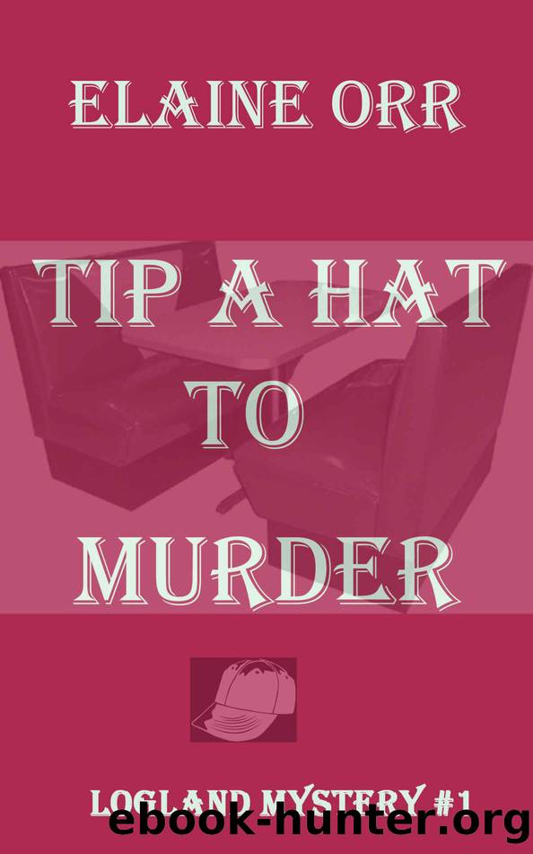 Tip a Hat to Murder by Elaine Orr