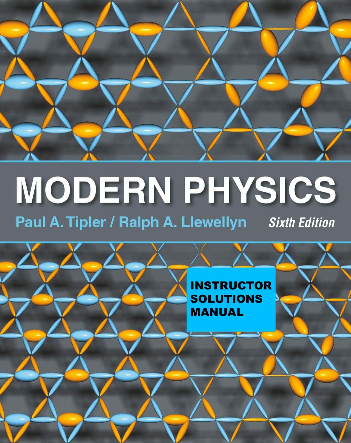 Tipler & Llewellyn Modern Physics 6th solutions ISM by Unknown