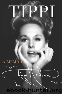 Tippi: A Memoir by Tippi Hedren