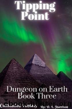 Tipping Point: Dungeon on Earth: Book Three by D. L. Harrison