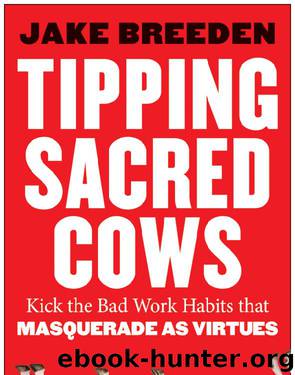 Tipping Sacred Cows by Breeden Jake
