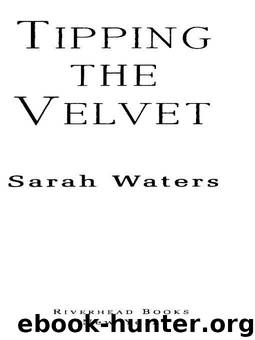 Tipping the Velvet: A Novel by Waters Sarah