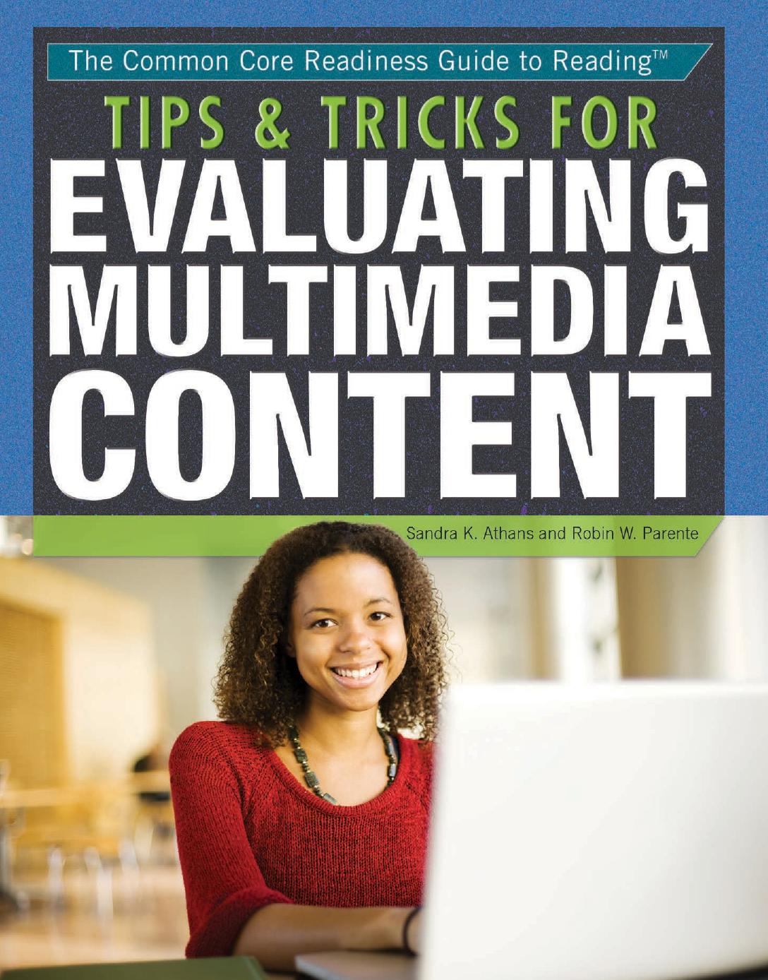 Tips and Tricks for Evaluating Multimedia Content by Sandra K. Athans; Robin W. Parente