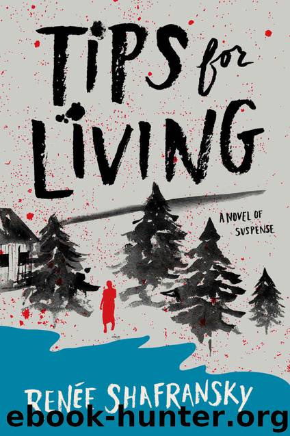 Tips for Living by Renee Shafransky