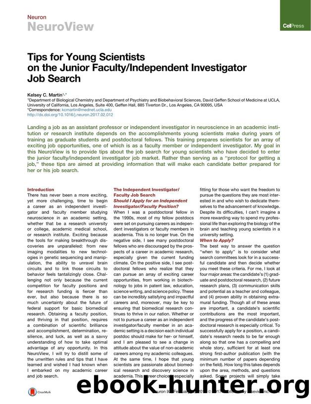 Tips for Young Scientists on the Junior FacultyIndependent Investigator Job Search by Kelsey C. Martin