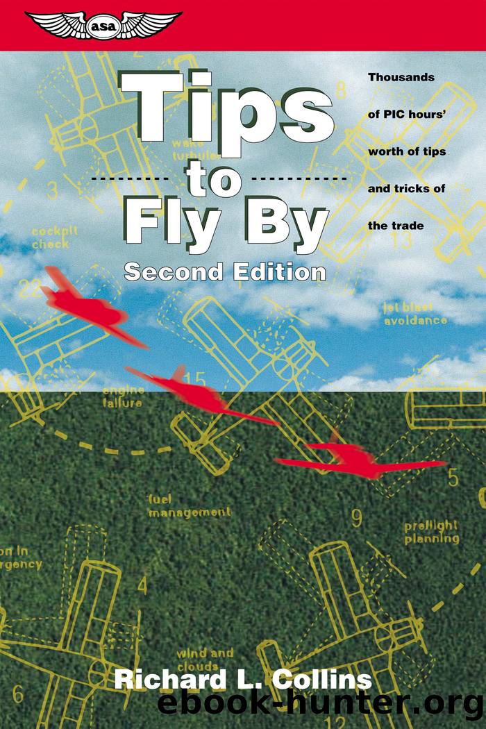 Tips to Fly By by Richard L. Collins