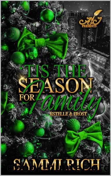 Tis The Season For Family: Estelle & Frost by Sammi Rich