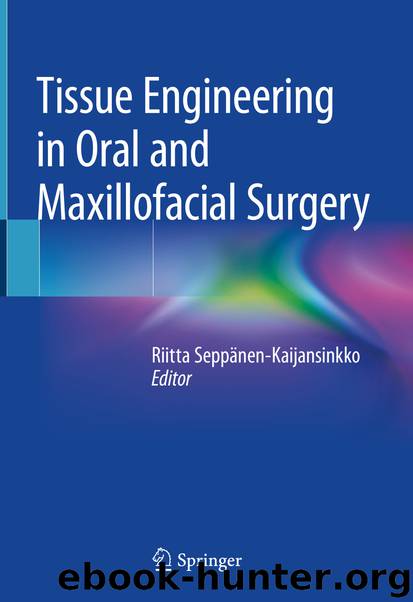 Tissue Engineering in Oral and Maxillofacial Surgery by Unknown
