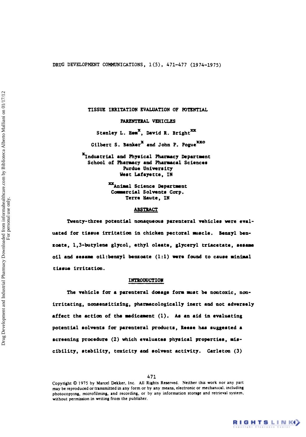 Tissue Irritation Evaluation of Potential Parenteral Vehicles by Stanley L. Hem David R. Bright Gilbert S. Banker & John P. Pogue