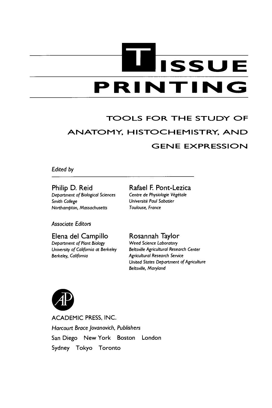 Tissue Printing. Tools for the Study of Anatomy, Histochemistry, And Gene Expression by Philip D. Reid (Eds.)
