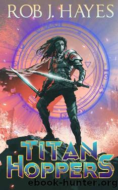Titan Hoppers by Rob J Hayes