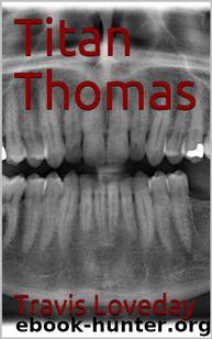 Titan Thomas by Loveday Travis
