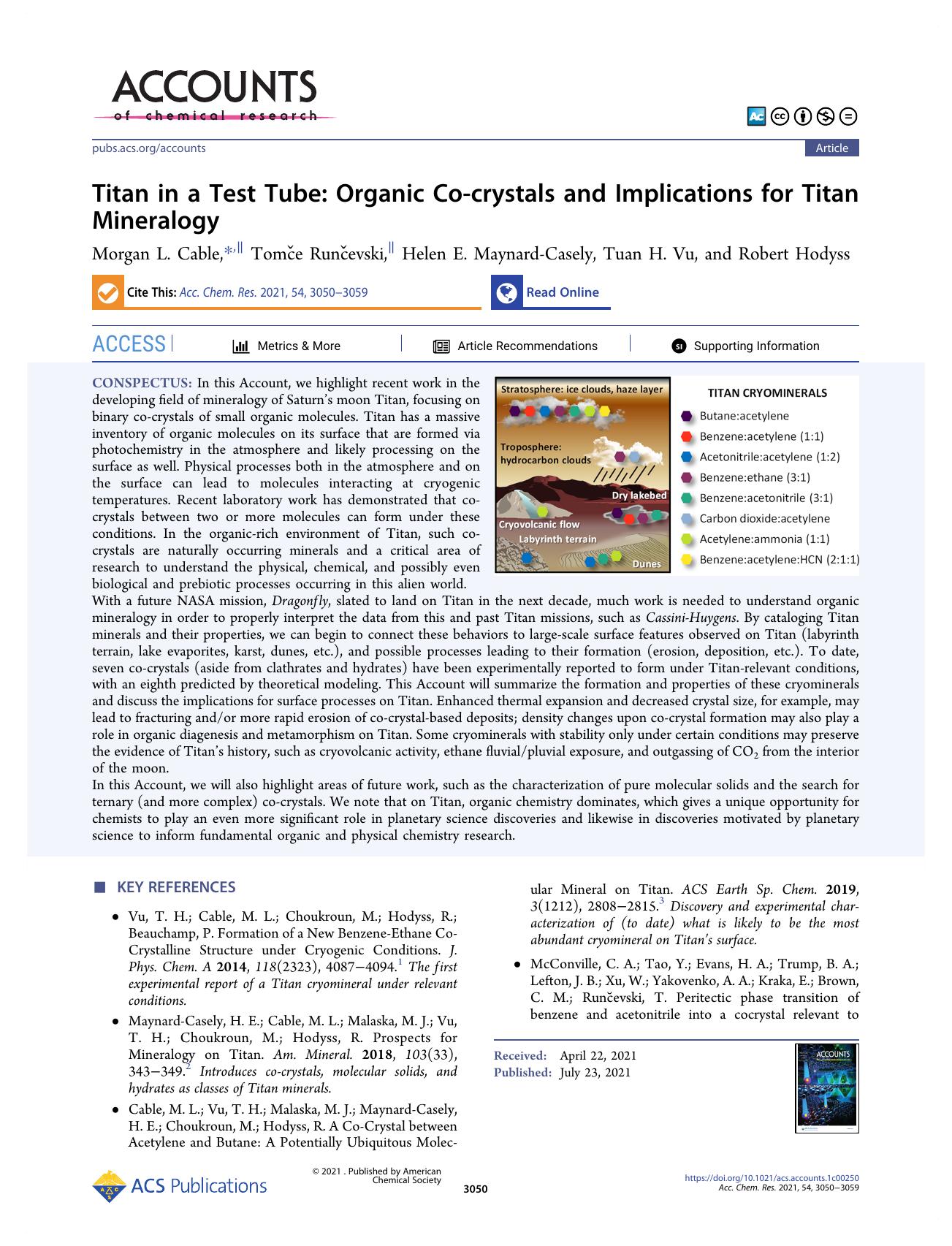 Titan in a Test Tube: Organic Co-crystals and Implications for Titan Mineralogy by Morgan L. Cable Tomče Runčevski Helen E. Maynard-Casely Tuan H. Vu and Robert Hodyss