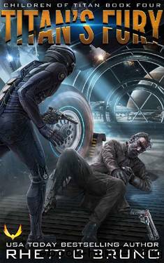 Titan's Fury by Rhett C. Bruno