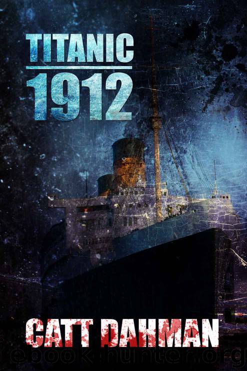Titanic 1912: A Lovecraft Mythos Novel by catt dahman