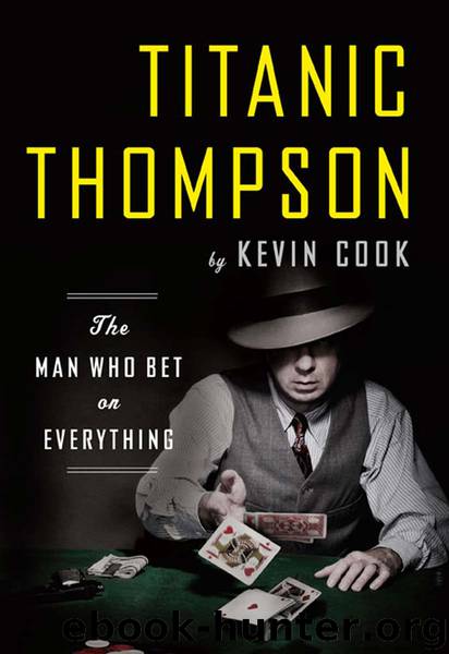 Titanic Thompson by Kevin Cook