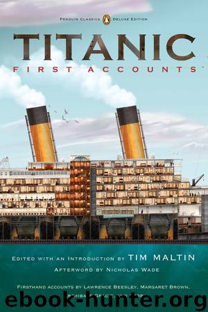 Titanic, First Accounts by Various
