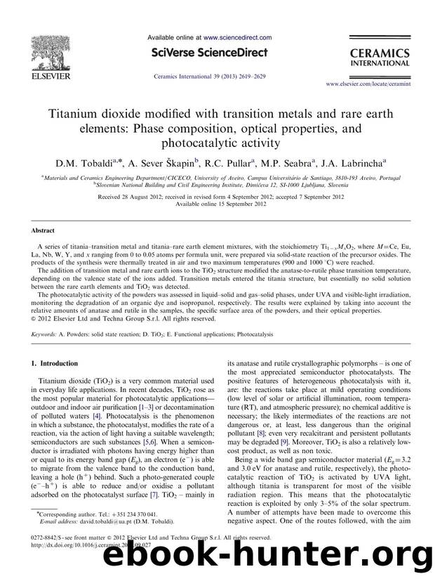 Titanium dioxide modified with transition metals and rare earth elements Phase composition, optical properties, and photocatalytic activity by D.M. Tobaldi & A. Sever Škapin & R.C. Pullar & M.P. Seabra & J.A. Labrincha