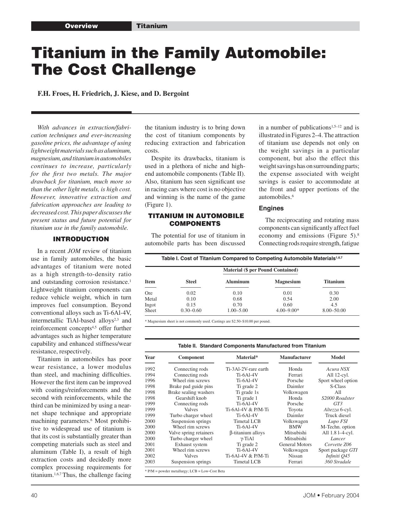 Titanium in the Family Automobile: The Cost Challenge by F.H. Froes H. Friedrich J. Kiese and D. Bergoint