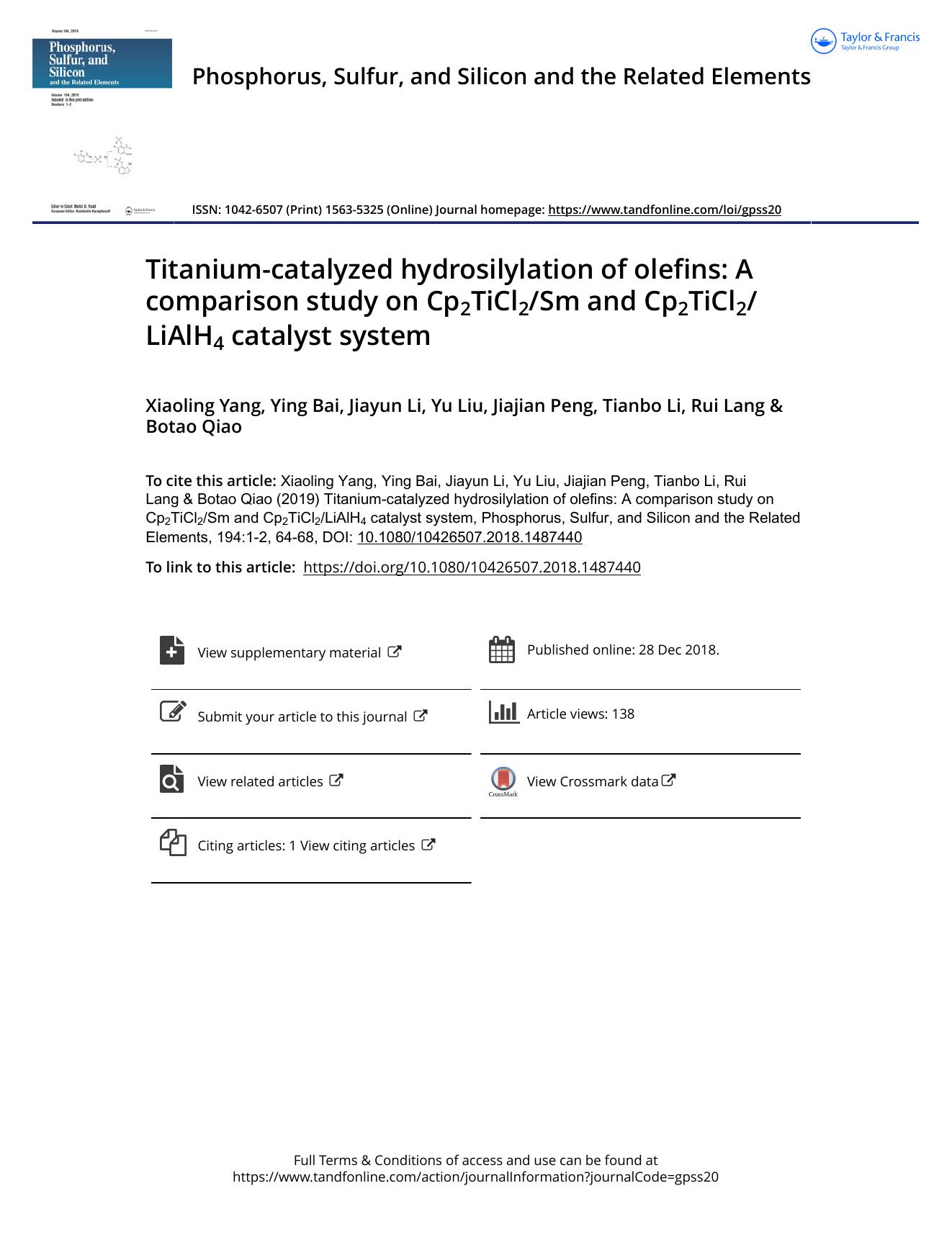 Titanium-catalyzed hydrosilylation of olefins: A comparison study on Cp2TiCl2Sm and Cp2TiCl2LiAlH4 catalyst system by Yang Xiaoling & Bai Ying & Li Jiayun & Liu Yu & Peng Jiajian & Li Tianbo & Lang Rui & Qiao Botao
