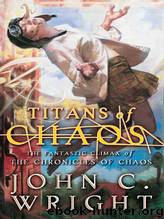 Titans of Chaos by John Wright