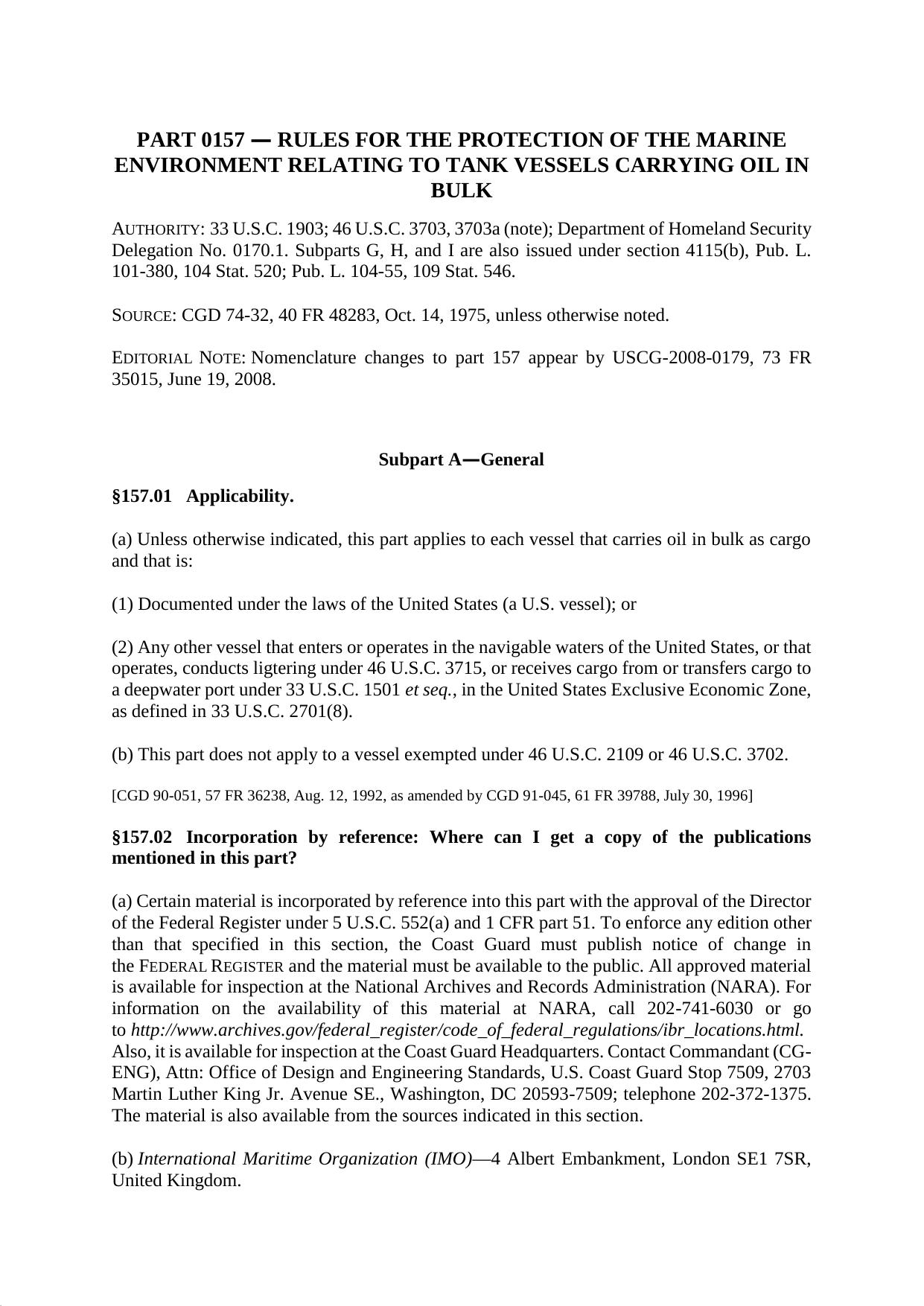 Title 33 - Part 157 - Rules for the Protection of the Marine Environment Relating to Tank Vessels Carrying Oil in Bulk by Regs4Ships - 23/08/2017