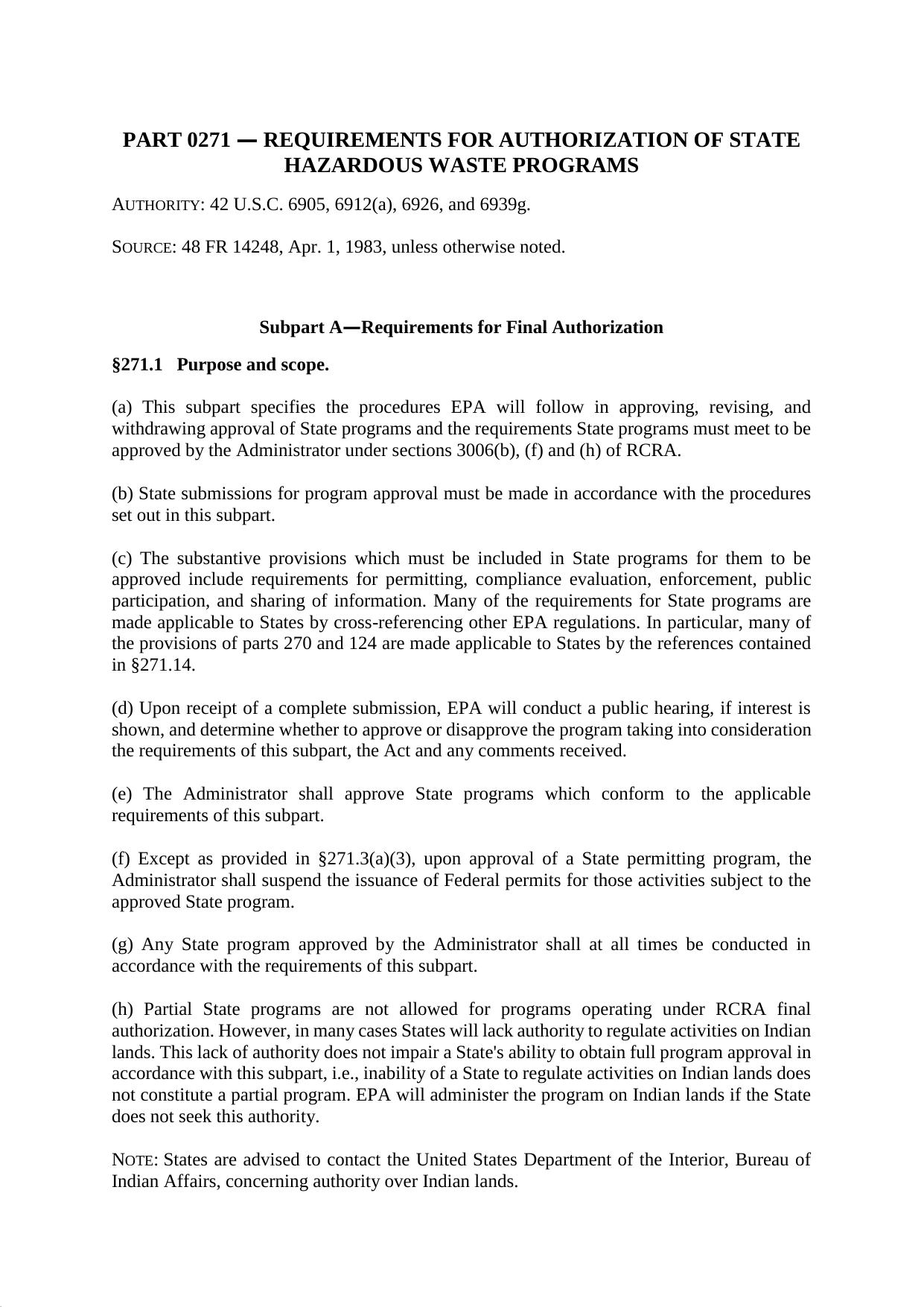 Title 40 - Part 271 - Requirements for Authorization of State Hazardous Waste Programs by Regs4Ships - 12/07/2018